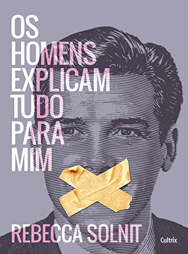 <a href="https://www.saraiva.com.br/os-homens-explicam-tudo-para-mim-9732156.html"><strong>Os Homens Explicam Tudo Para Mim</strong></a>, Rebecca Solnit, Editora Cultrix, R$ 34,00 | Sinopse: Em seu ensaio icônico “Os Homens Explicam Tudo para Mim”, Rebecca Solnit foca seu olhar inquisitivo no tema dos direitos da mulher começando por nos contar um episódio cômico: um homem passou uma festa inteira falando de um livro que “ela deveria ler”, sem lhe dar chance de dizer que, na verdade, ela era a autora. A partir dessa situação, Rebecca vai debater o termo mansplaining, o fenômeno machista de homens assumirem que, independente do assunto, eles possuem mais conhecimento sobre o tema do que as mulheres, insistindo na explicação, quando muitas vezes a mulher tem mais domínio do que o próprio homem. Por meio dos seus melhores textos feministas, ensaios irônicos, indignados, poéticos e irrequietos, as diferentes manifestações de violência contra a mulher, que vão desde silenciamento à agressão física, violência e morte. Os Homens Explicam Tudo para Mim é uma exploração corajosa e incisiva de problemas que uma cultura patriarcal não reconhece, necessariamente, como problemas. Com graça e energia, e numa prosa belíssima e provocativa, Rebecca Solnit demonstra que é tanto uma figura fundamental do movimento feminista atual como uma pensadora radical e generosa.