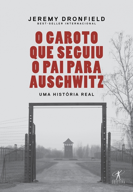 O-garoto-que-seguiu-o-pai-para-Auschwitz O-garoto-que-seguiu-o-pai-para-Auschwitz