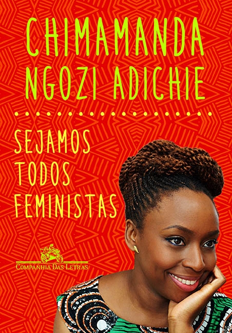 Capa do livro “Sejamos todos feministas” Capa do livro “Sejamos todos feministas”