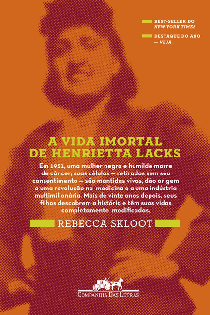 Capa do Livro "A Vida Imortal de Henrietta Lacks" Capa do Livro “A Vida Imortal de Henrietta Lacks”