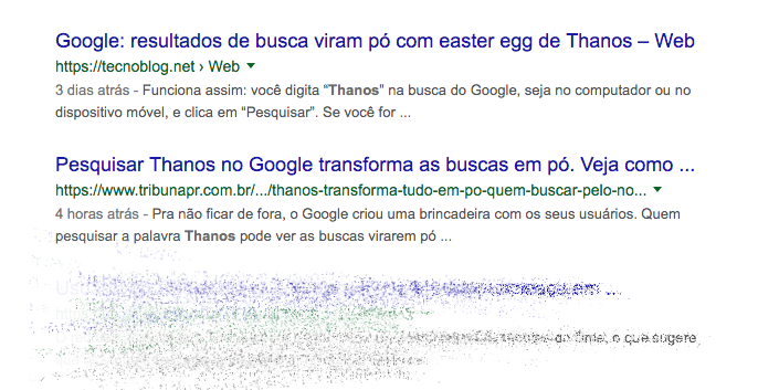 Matérias sumindo ao digitar “Thanos”, no Google Matérias sumindo ao digitar “Thanos”, no Google