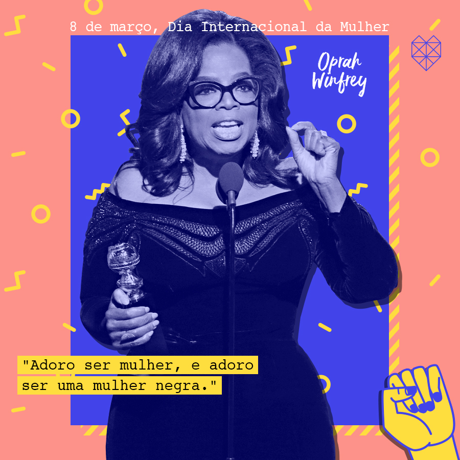 dia internacional da mulher mensagem inspiradora oprah winfrey