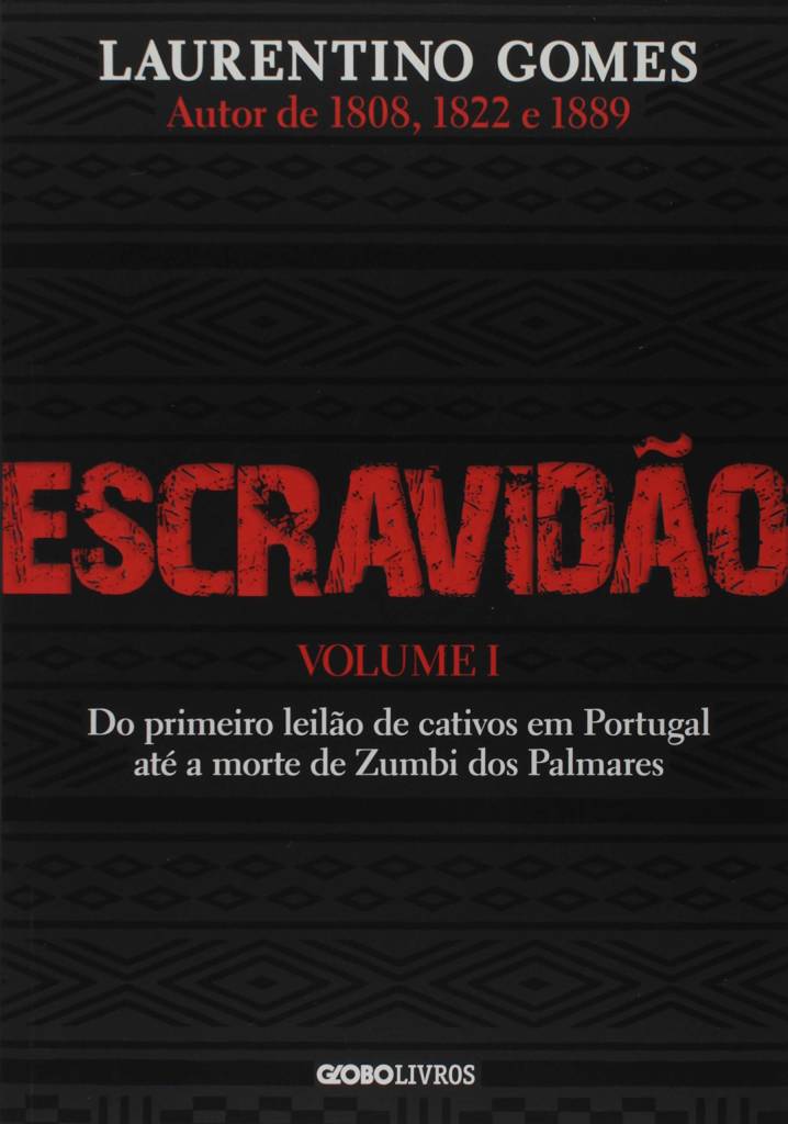 Escravidão-Laurentino-Gomes Escravidão-Laurentino-Gomes