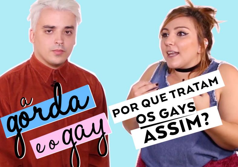 POR QUE (AINDA) É TÃO DIFÍCIL SER GAY | A Gorda e o Gay