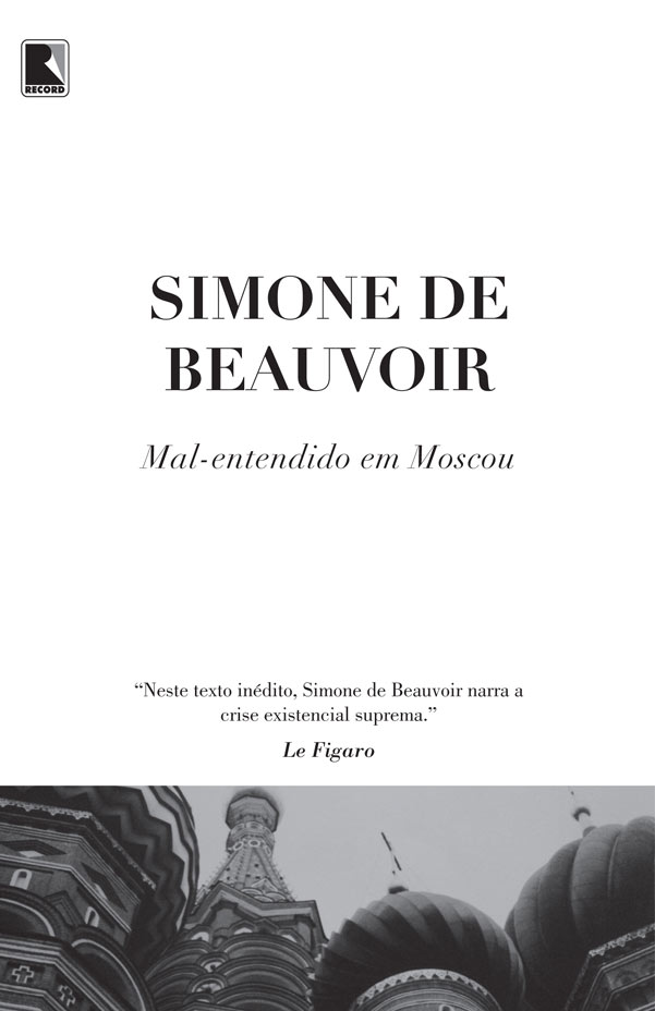 Mal Entendido em Moscou Simone de Beauvoir