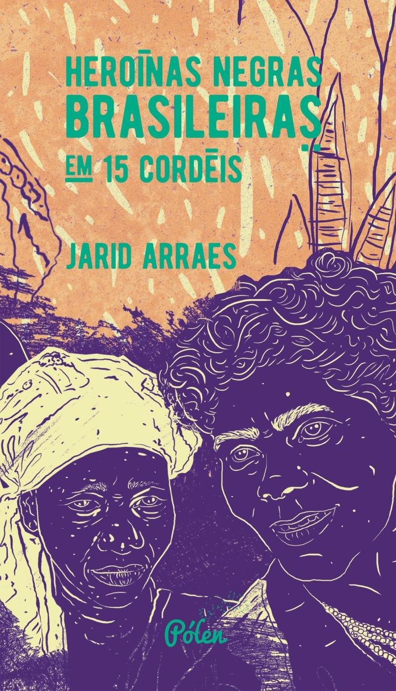 Heroínas negras brasileiras Heroínas negras brasileiras