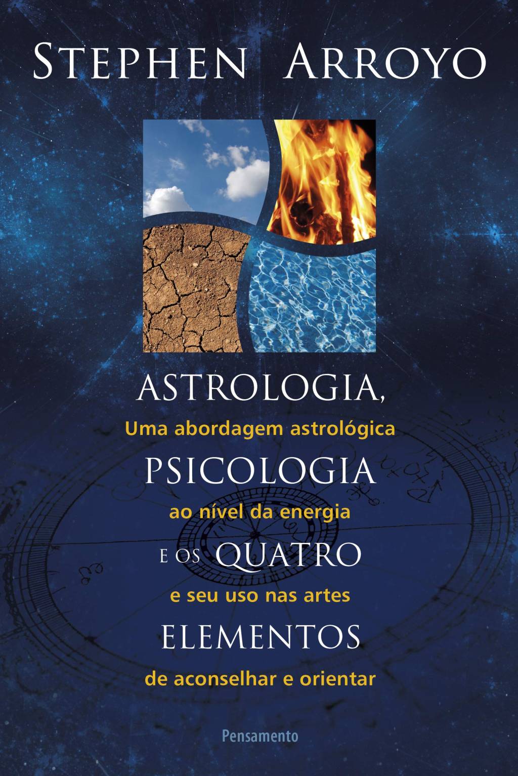 Astrologia, Psicologia e os Quatro Elementos Astrologia, Psicologia e os Quatro Elementos