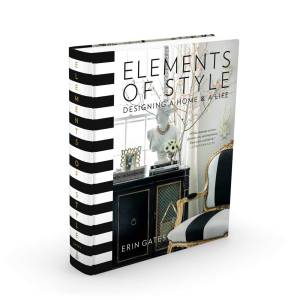 Elements of Style: Designing a Home and a Life, por Erin Gates