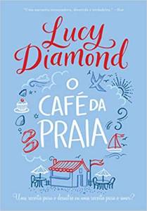 o-cafe-da-praia-lucy-diamond capa do livro O café da praia