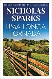 uma-longa-jornada-nicholas-sparks capa do livro Uma Longa Jornada