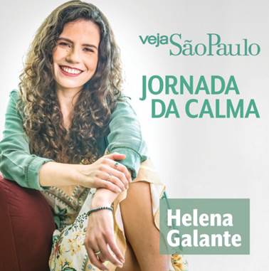 Helena Galante, redatora-chefe de CLAUDIA, apresenta Jornada da Calma.