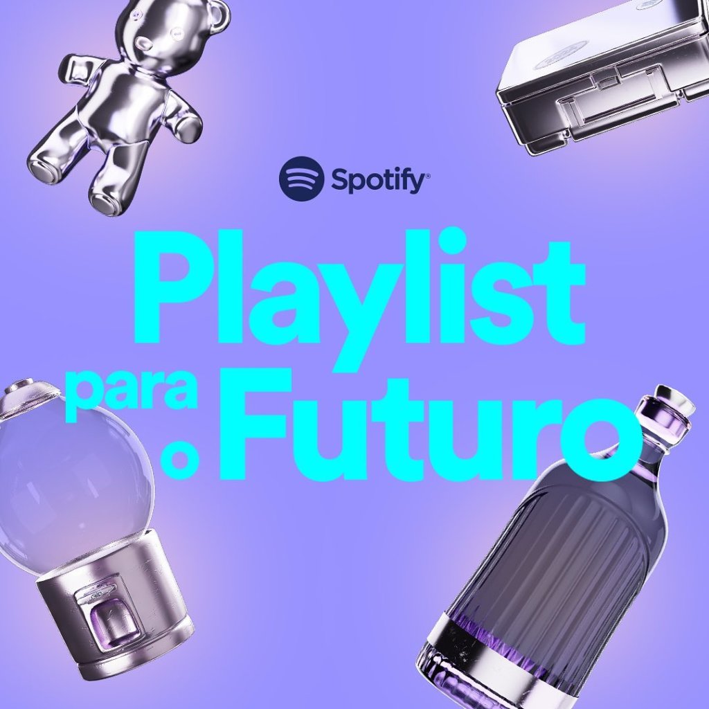 Spotify lança Playlist para o Futuro.