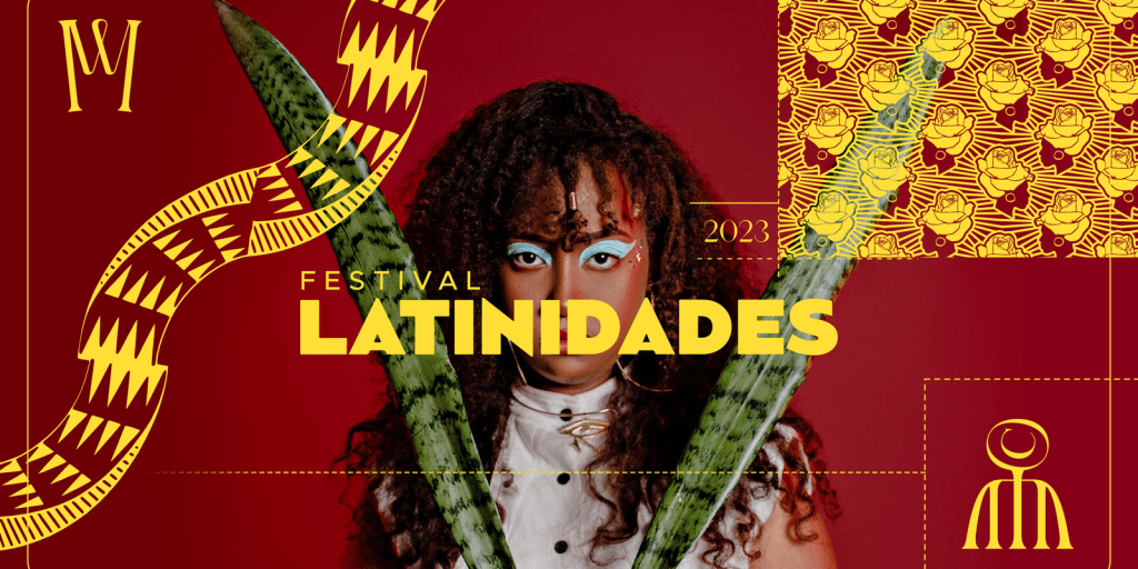 Festival Latinidades acontece entre os dias 21 e 23/7.