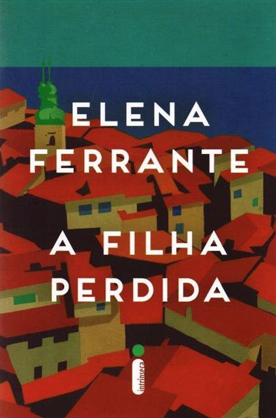 A Filha Perdida, Elena Ferrante