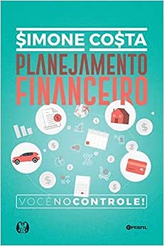 livro sobre finanças - Planejamento Financeiro: Você no controle