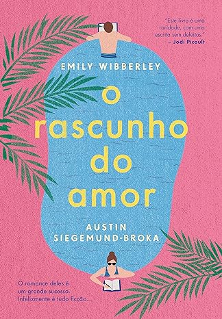 915ExtoB7hL._SY466_ o rascunho do amor