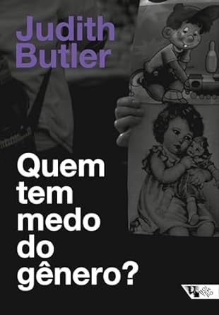livro-quem-tem-medo-de-genero Livro de Judith Butler