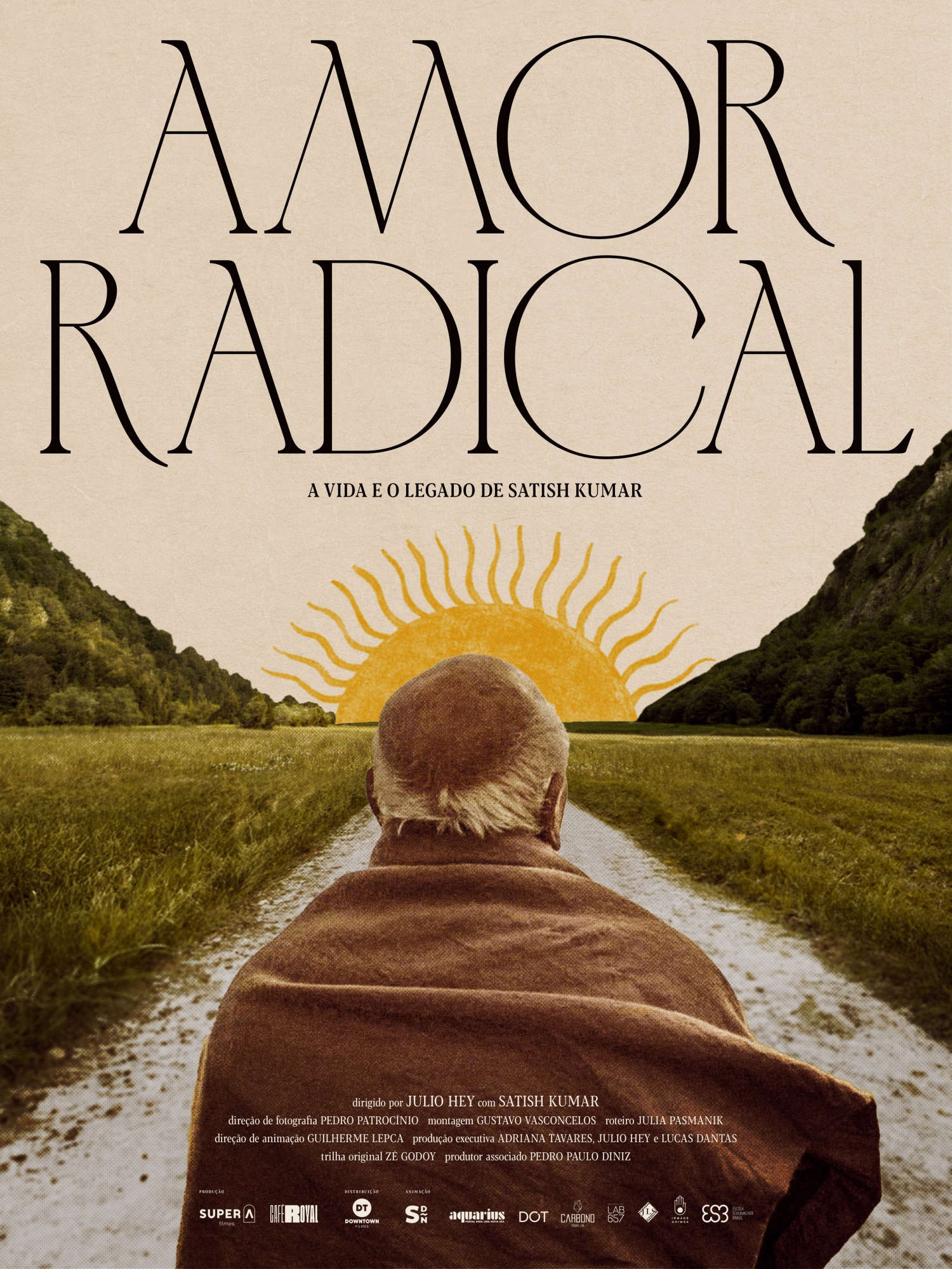 Cartaz do filme 'Amor Radical', sobre Satish Kumar: direção é de Julio Hey