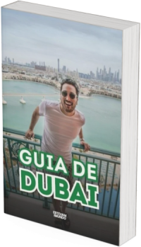 Guia de Dubai, por Estevam pelo Mundo