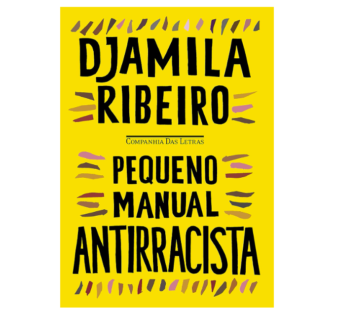 A autora dá lições para acabar com o racismo estrutural no Brasil