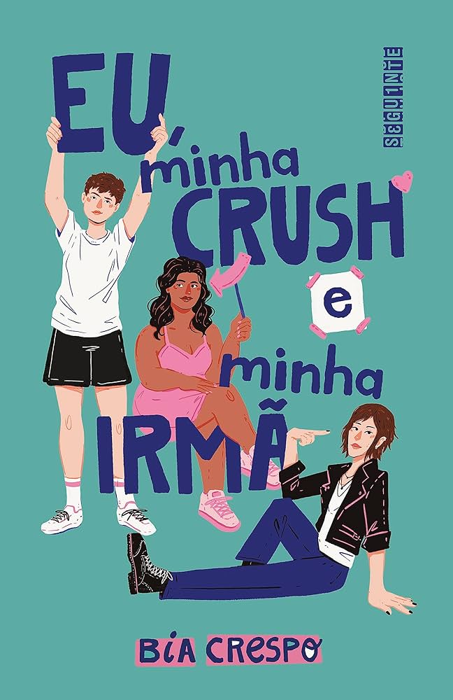 Imagem da capa do livro sáfico "Eu, Minha Crush e Minha Irmã"