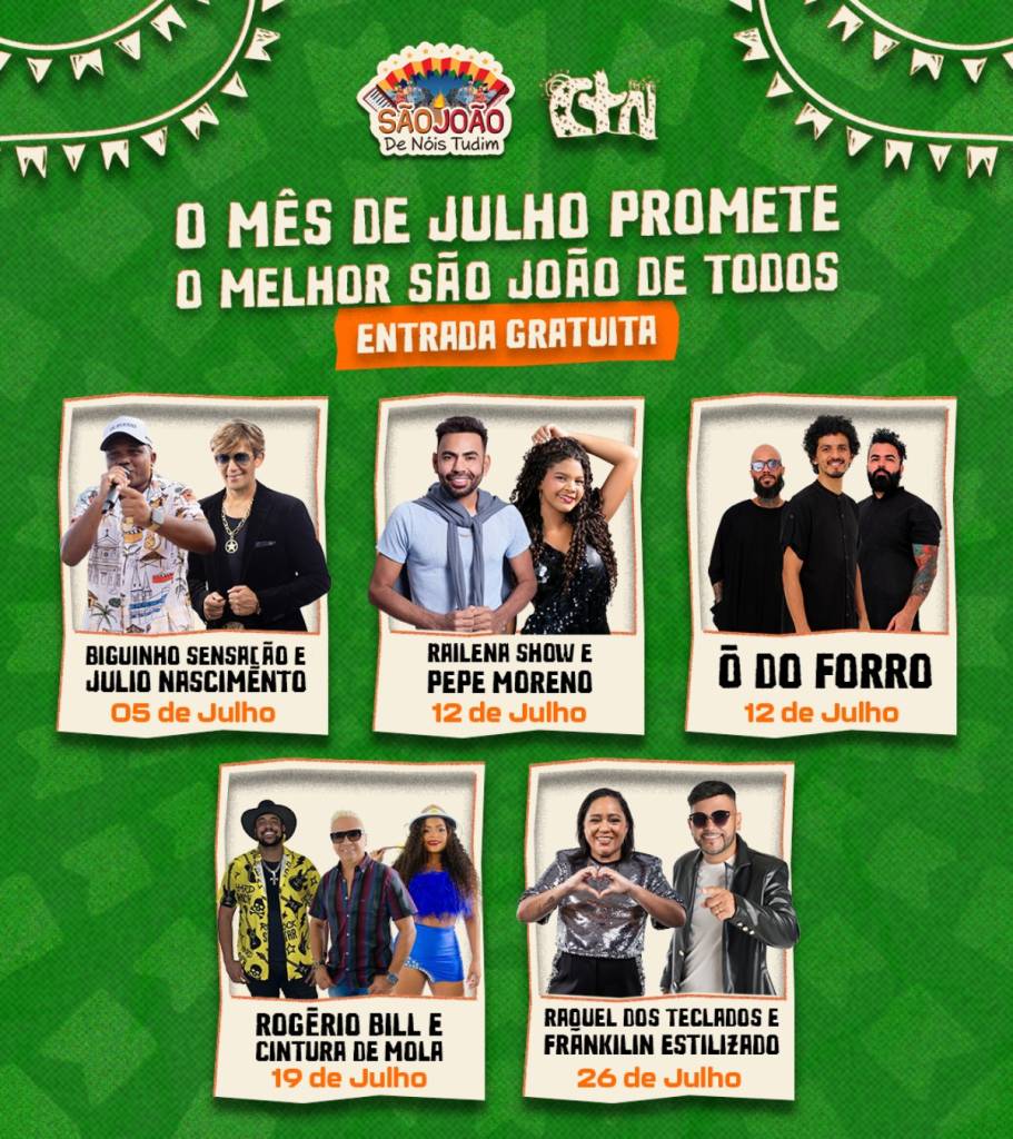 festas-julinas-sao-joao-nois-tudim A programação de shows de julho do São João de Nóis Tudim, no CTN