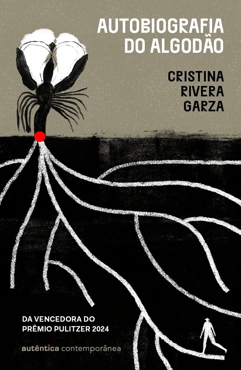 Capa do livro 'Autobiografia do algodão', da autora Cristina Rivera Garza, convidada da FLIP 2025