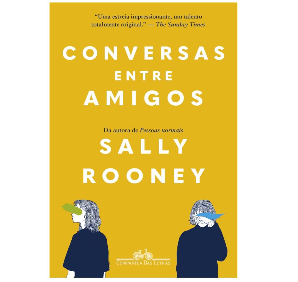 Conversas entre amigos – por Sally Rooney Conversas entre amigos – por Sally Rooney